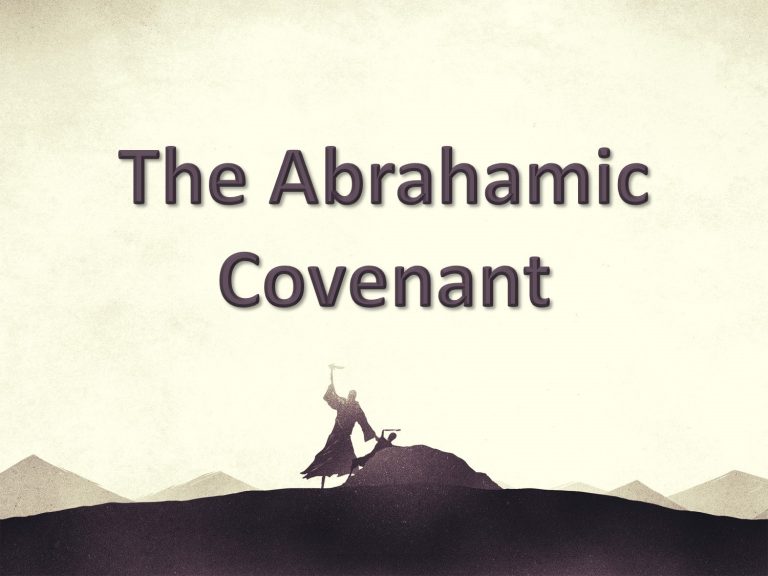 Read more about the article The Abrahamic Covenant